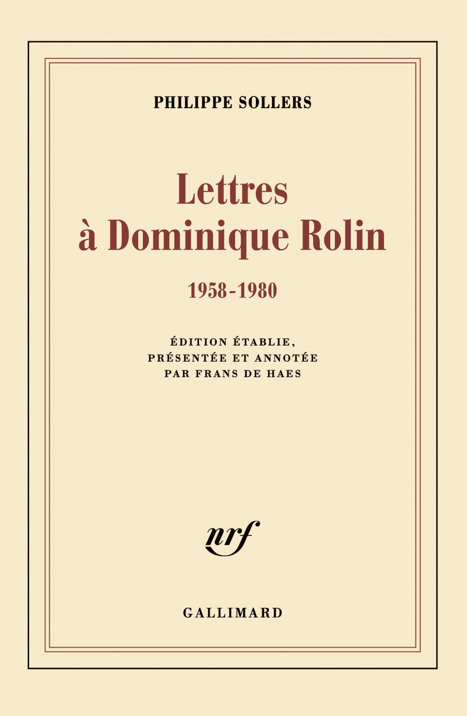Sollers - Lettres à Dominique Rolin