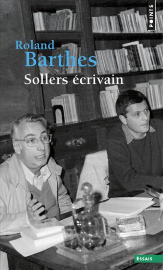 Roland Barthes - Sollers écrivain